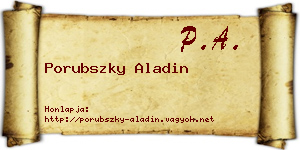 Porubszky Aladin névjegykártya